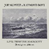 MCPHEE JOE/RAYOND BONI  - CD LIVE FROM THE MAGIC CITY