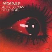 FEDERALE  - VINYL ALL THE COLOURS OF THE.. [VINYL]