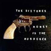 DIZTONES  - SI MONEY IS THE MURDER /7