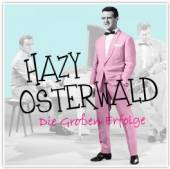 OSTERWALD HAZY  - CD DIE GROSSE ERFOLGE