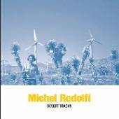 REDOLFI MICHEL  - CD DESERT TRACKS