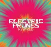 ELECTRIC PRUNES  - 2xCD+DVD REWIRED -CD+DVD/MEDIABOO-