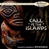 IXTAHUELE  - VINYL CALL OF THE ISLANDS [VINYL]