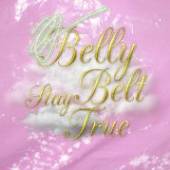 BELLY BELT  - CD STAY TRU