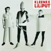 KLEENEX/LILLIPUT  - 2xVINYL FIRST SONGS [VINYL]