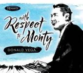 VEGA DONALD  - CD WITH RESPECT TO MONTY