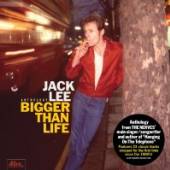 LEE JACK  - 2xVINYL BIGGER THAN LIFE [VINYL]
