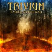TRIVIUM  - VINYL EMBER TO INFERNO LP [VINYL]