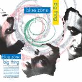 BLUE ZONE  - 2xCD BIG THING -REMAST-