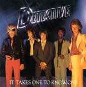 DETECTIVE  - CD IT TAKES ONE TO KNOW ONE