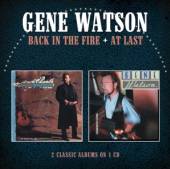 WATSON GENE  - CD BACK IN THE FIRE/AT LAST