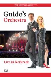 GUIDO'S ORCHESTRA  - DVD LIVE IN KERKRADE
