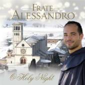 FRATE ALESSANDRO  - CD O HOLY NIGHT