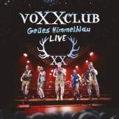 VOXXCLUB  - 2xCD GEILES HIMMELBLAU - LIVE