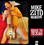 ZITO MIKE & THE WHEEL  - VINYL GONE TO TEXAS -HQ- [VINYL]