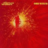 CHEMICAL BROTHERS  - VINYL COME WITH US [VINYL]