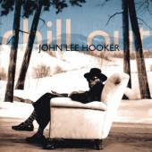HOOKER JOHN LEE  - CD CHILL OUT