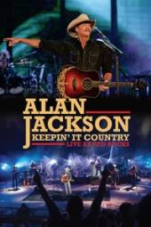 JACKSON ALAN  - DVD KEEPIN' IT COUNTRY -..