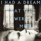 HAMILTON LEITHAUSER + ROSTAM  - CD I HAD A DREAM THAT YOU WERE MINE