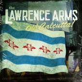 LAWRENCE ARMS  - VINYL OH! CALCUTTA! [VINYL]
