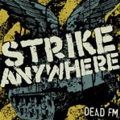 STRIKE ANYWHERE  - VINYL DEAD FM [VINYL]