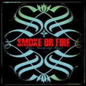 SMOKE OR FIRE  - VINYL THIS SINKING SHIP [VINYL]