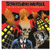 SCREECHING WEASEL  - VINYL TELEVISION CITY DREAM [VINYL]