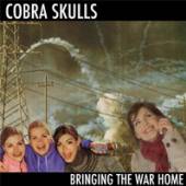 COBRA SKULLS  - CD BRINGING THE WAR.. -MCD-