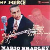 BRADLEY MARIO  - CD MY SEARCH