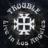 TROUBLE  - VINYL LIVE IN LOS ANGELES [VINYL]