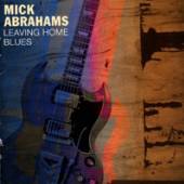 MICK ABRAHAMS  - CD+DVD LEAVEING HOME BLUES