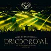 PRIMORDIAL  - 2xVINYL GODS TO THE GODLESS [VINYL]
