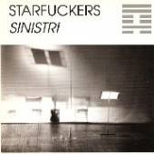 STARFUCKERS  - VINYL SINISTRI [VINYL]