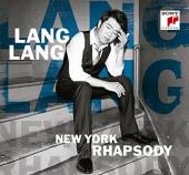 LANG LANG  - CD NEW YORK RHAPSODY