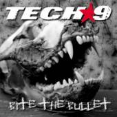 TECH 9  - VINYL BITE THE BULLET [VINYL]