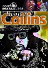 COLLINS BOOTSY  - 2xCD+DVD NORTH SEA JAZZ.. -CD+DVD-