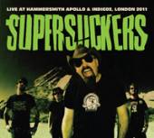 SUPERSUCKERS  - 2xCD LIVE AT HAMMERSMITH..