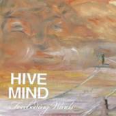 HIVEMIND  - 7 FOREBODING WINDS