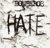 BOMBEROS  - CD HATE