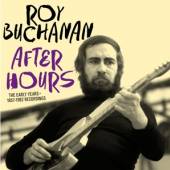 BUCHANAN ROY  - 2xCD AFTER HOURS -REMAST-