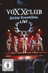 VOXXCLUB  - DVD GEILES HIMMELBLAU-LIVE