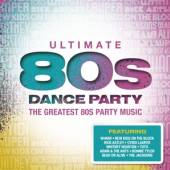 VARIOUS  - 4xCD ULTIMATE... 80'S DANCE PARTY