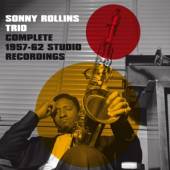 ROLLINS SONNY -TRIO-  - 2xCD COMPLETE 1957-1962..