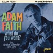FAITH ADAM  - CD WHAT DO YOU WANT?