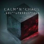 CALM'N'CHAOS  - CD UNEXTRATERRESTRIAL