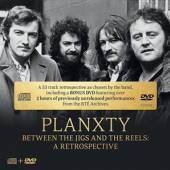 PLANXTY  - 2xCD+DVD BETWEEN THE JIGS -CD+DVD-