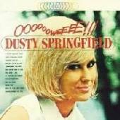 SPRINGFIELD DUSTY  - VINYL OOOOOOWEEEE! [VINYL]