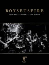 BOYSETSFIRE  - 4xDVD 20TH ANNIVERSARY LIVE IN