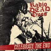 RADIO DEAD ONES  - CD CELEBRATE THE END