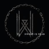 WOVENWAR  - 2xCD+DVD HONOR IS DEAD -CD+DVD-